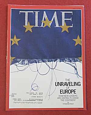 Time Magazine April 22, 2019 Unraveling Of Europe