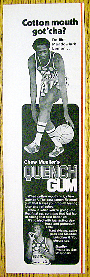 1978 Quench Gum Ad With Meadowlark Lemon